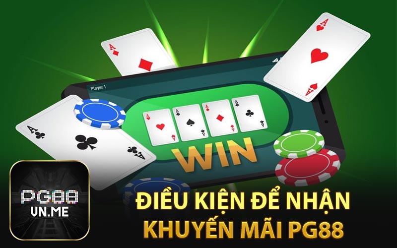 Điều kiện để nhận khuyến mãi PG88