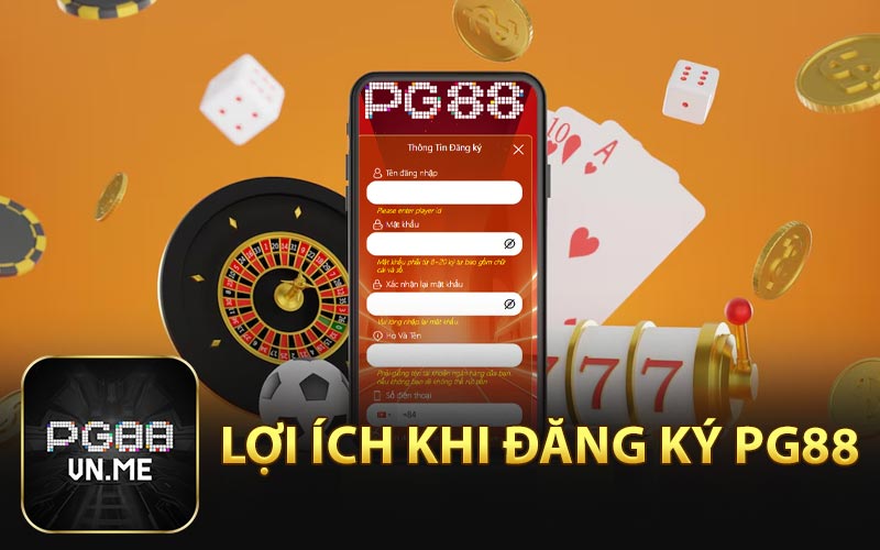 Lợi ích khi đăng ký PG88